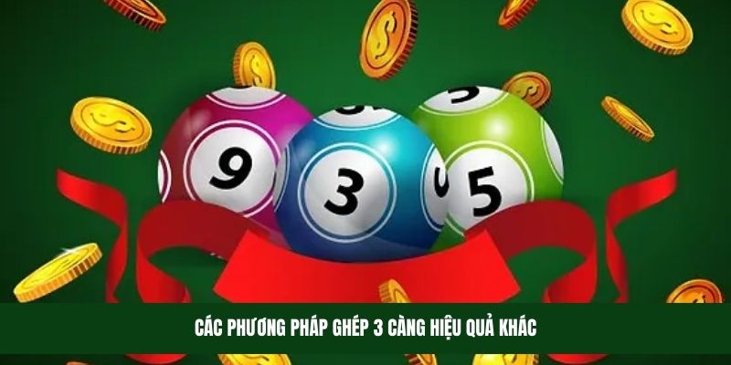 Các phương pháp ghép 3 càng hiệu quả cho bạn